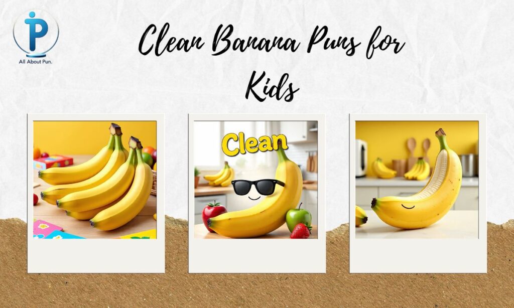 Clean Banana Puns for Kids