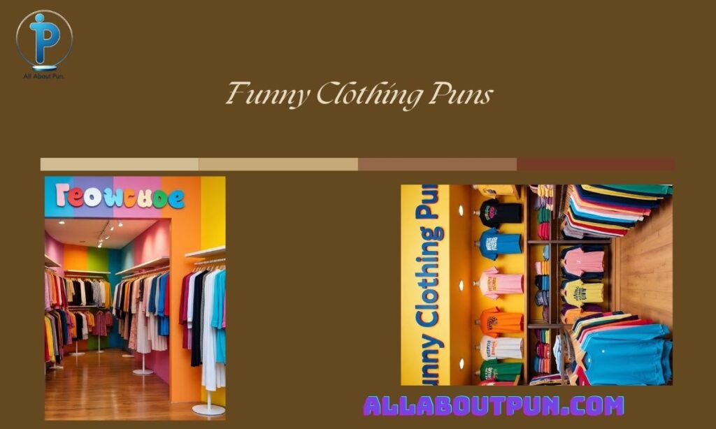 Funny Clothing Puns