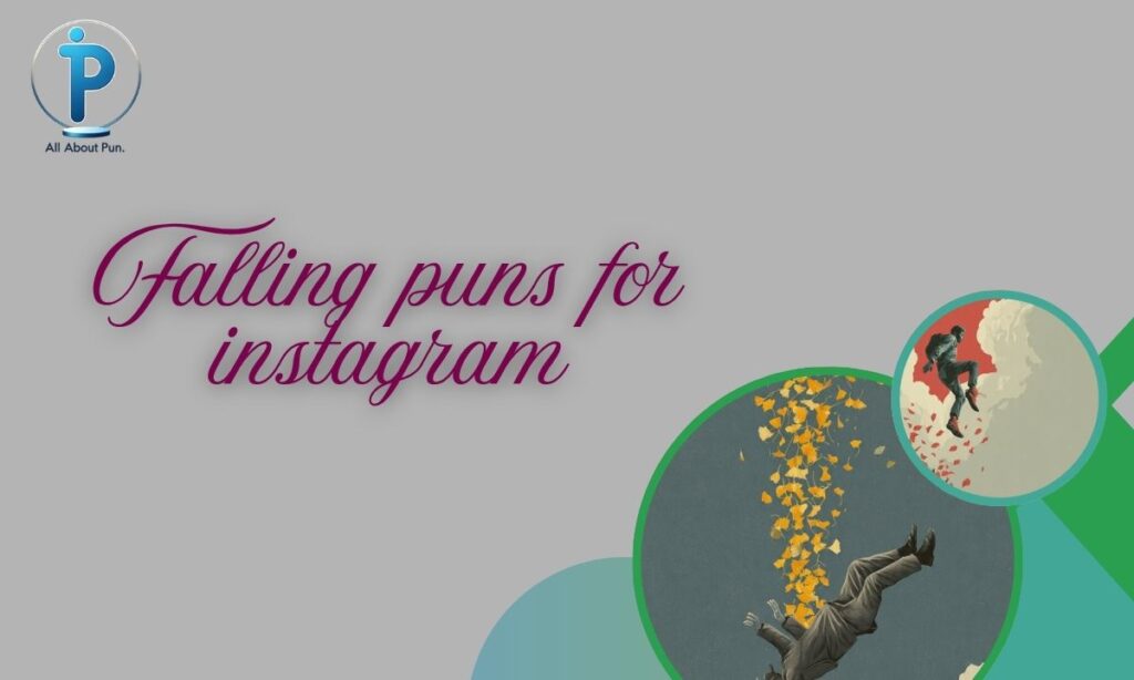 Falling puns for instagram