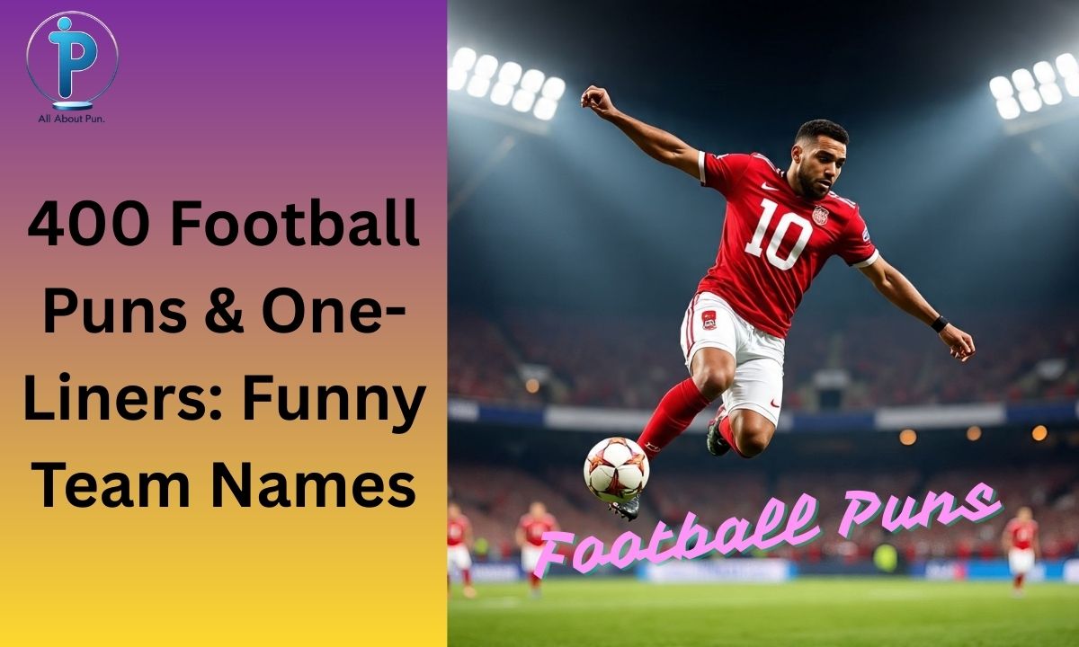 400 Football Puns & One-Liners: Funny Team Names